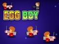                                                                     Egg Boy ﺔﺒﻌﻟ
