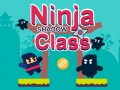                                                                     Ninja Shadow Class ﺔﺒﻌﻟ