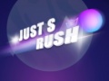                                                                     Just s Rush ﺔﺒﻌﻟ