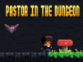                                                                     Pastor In The Dungeon ﺔﺒﻌﻟ