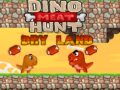                                                                     Dino Meat Hunt Dry Land ﺔﺒﻌﻟ