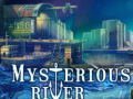                                                                     Mysterious River ﺔﺒﻌﻟ