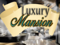                                                                     Luxury Mansion ﺔﺒﻌﻟ