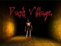                                                                     Dark Village ﺔﺒﻌﻟ