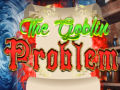                                                                     The Goblin Problem ﺔﺒﻌﻟ