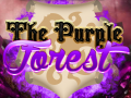                                                                     The Purple Forest ﺔﺒﻌﻟ