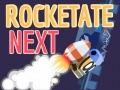                                                                     Rocketate Next ﺔﺒﻌﻟ
