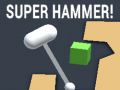                                                                     Super Hammer ﺔﺒﻌﻟ