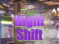                                                                     The Night Shift ﺔﺒﻌﻟ