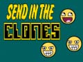                                                                    Send in the Clones ﺔﺒﻌﻟ
