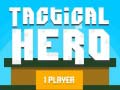                                                                     Tactical Hero ﺔﺒﻌﻟ