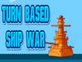                                                                     Turn Based Ship War ﺔﺒﻌﻟ