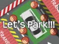                                                                     Let's Park!!! ﺔﺒﻌﻟ