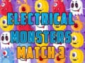                                                                     Electrical Monsters Match 3  ﺔﺒﻌﻟ