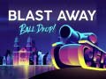                                                                     Blast Away Ball Drop ﺔﺒﻌﻟ