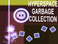                                                                     Hyperspace Garbage Collection ﺔﺒﻌﻟ