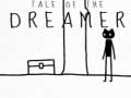                                                                     Tale of the dreamer ﺔﺒﻌﻟ