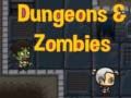                                                                     Dungeons & zombies ﺔﺒﻌﻟ