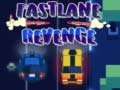                                                                     Fastlane Revenge ﺔﺒﻌﻟ