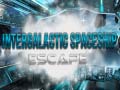                                                                     Intergalactic Spaceship Escape ﺔﺒﻌﻟ