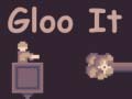                                                                     Gloo It ﺔﺒﻌﻟ