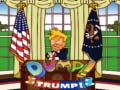                                                                     Dump! Trump! ﺔﺒﻌﻟ