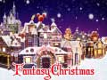                                                                     Fantasy Christmas ﺔﺒﻌﻟ