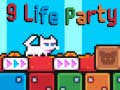                                                                     9 Life Party ﺔﺒﻌﻟ