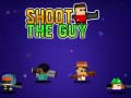                                                                     Shoot the Guy ﺔﺒﻌﻟ