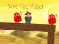                                                                     Save The Miner ﺔﺒﻌﻟ