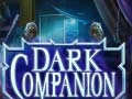                                                                     Dark Companion ﺔﺒﻌﻟ