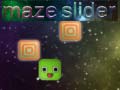                                                                     Maze Slider ﺔﺒﻌﻟ