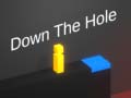                                                                     Down The Hole ﺔﺒﻌﻟ
