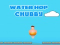                                                                     Water Hop Chubby ﺔﺒﻌﻟ