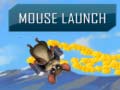                                                                     Mouse Launch ﺔﺒﻌﻟ