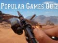                                                                     Popular Games Quiz ﺔﺒﻌﻟ