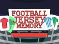                                                                     Football Jersey Memory ﺔﺒﻌﻟ