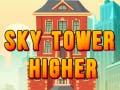                                                                     Sky Tower Higher ﺔﺒﻌﻟ