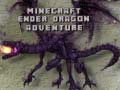                                                                     Minecraft Ender Dragon Adventure ﺔﺒﻌﻟ