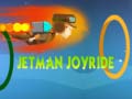                                                                     Jetman Joyride ﺔﺒﻌﻟ