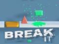                                                                     Break It ﺔﺒﻌﻟ