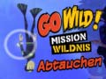                                                                     Go Wild! Mission Wildnis Abtauchen ﺔﺒﻌﻟ
