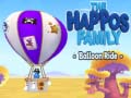                                                                     The Happos Family Balloon Ride ﺔﺒﻌﻟ