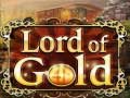                                                                     Lord of Gold ﺔﺒﻌﻟ