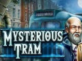                                                                     Mysterious Tram ﺔﺒﻌﻟ