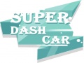                                                                     Super Dash Car ﺔﺒﻌﻟ
