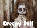                                                                     Creepy Doll  ﺔﺒﻌﻟ