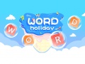                                                                     Word Holiday ﺔﺒﻌﻟ
