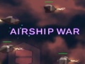                                                                     Airship War ﺔﺒﻌﻟ