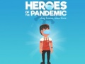                                                                     Heroes of the PandemicStay Home, Save Lives ﺔﺒﻌﻟ
